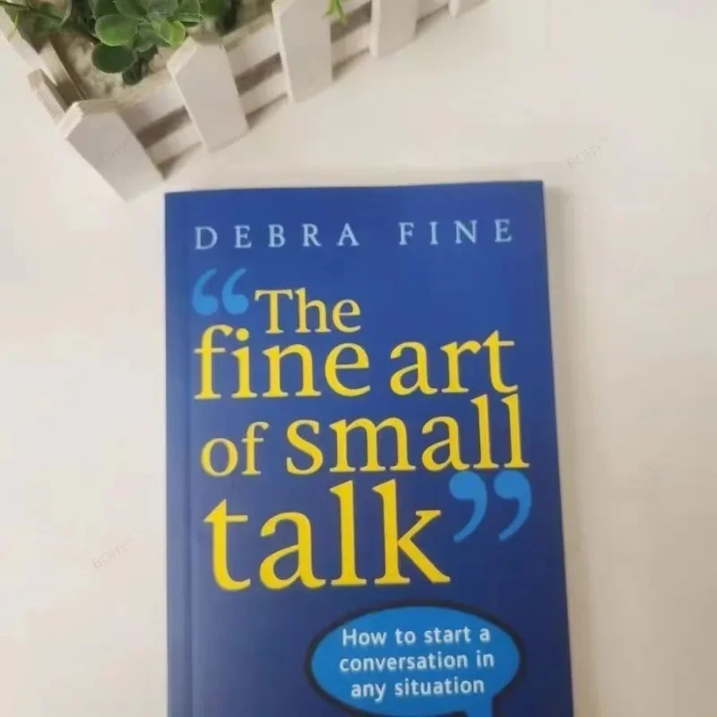 De Fijne Kunst Van Small Talk By Debra Prima Hoe Je Een Gesprek Kunt Beginnen In Elke Situatie Door Talenboek Te Leren