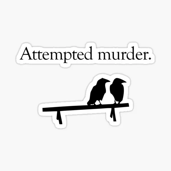 Attempted Murder White Design  5PCS Stickers for Anime Living Room Funny Wall Decor  Cute Bumper Home Print Water Bottles Car