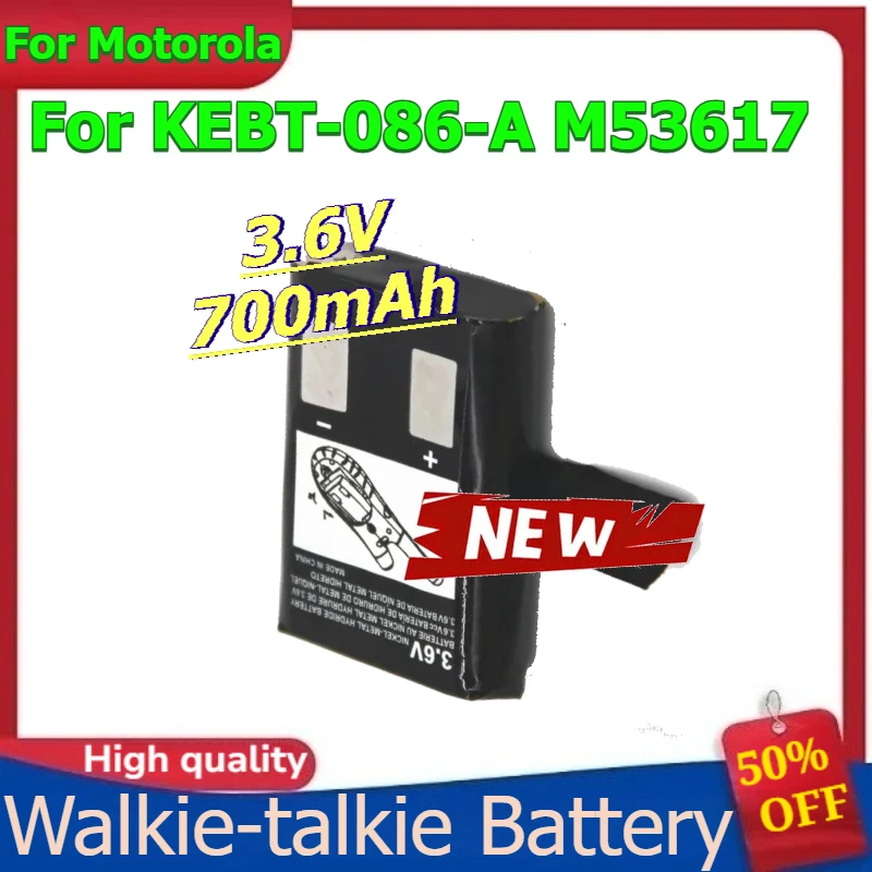

for Motorola 2-Way Radios KEBT-086-A M53617 KEBT-086-B 53617 KEBT-086-C KEBT-086-D Walkie-talkie Battery 3.6V 700mAh