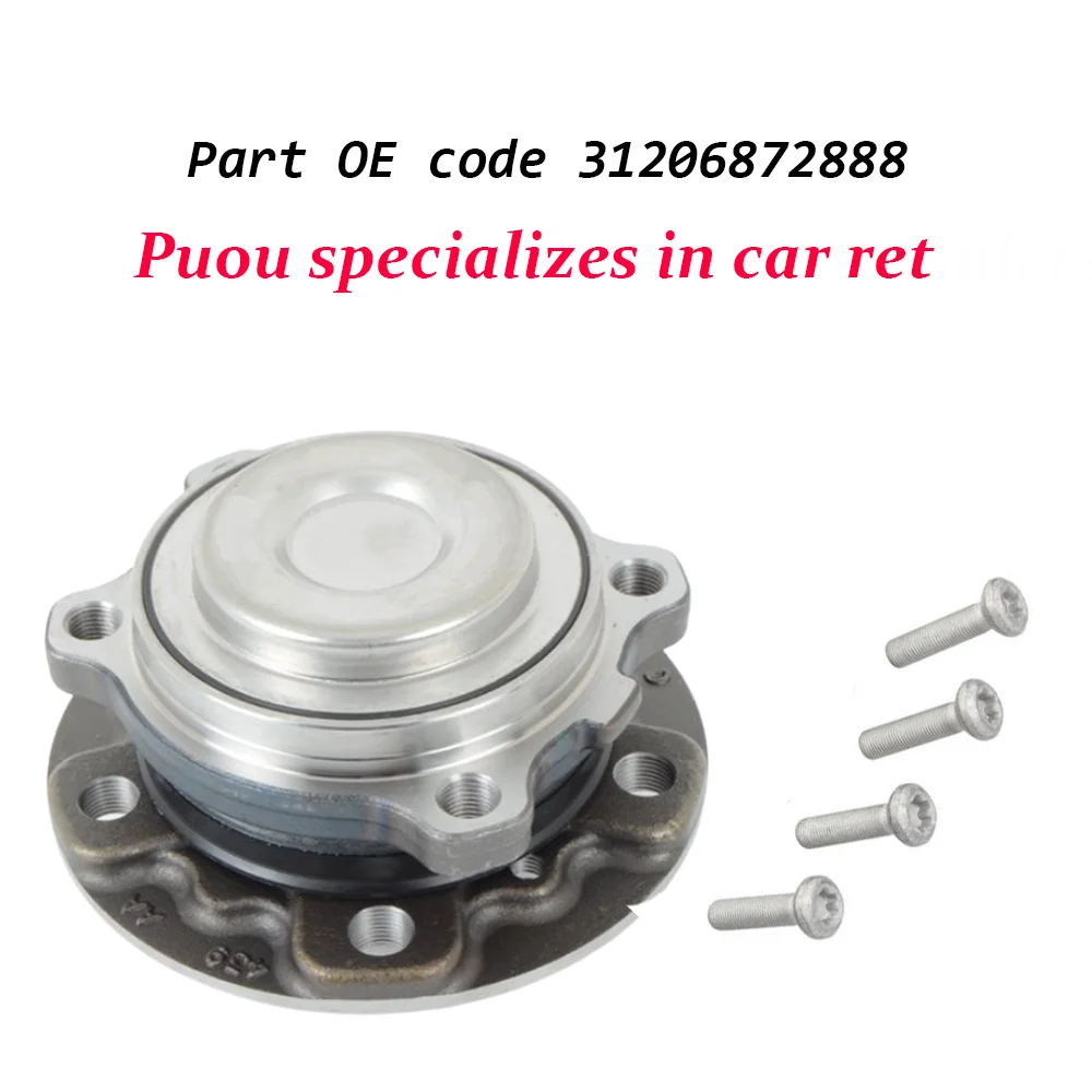 

31206850158 Front Wheel Hub Bearing for BMW 5 6 7 X3 F02 F07 F10 F12 F25 2008-2018, 31204081309, 31206872888, 31206791007