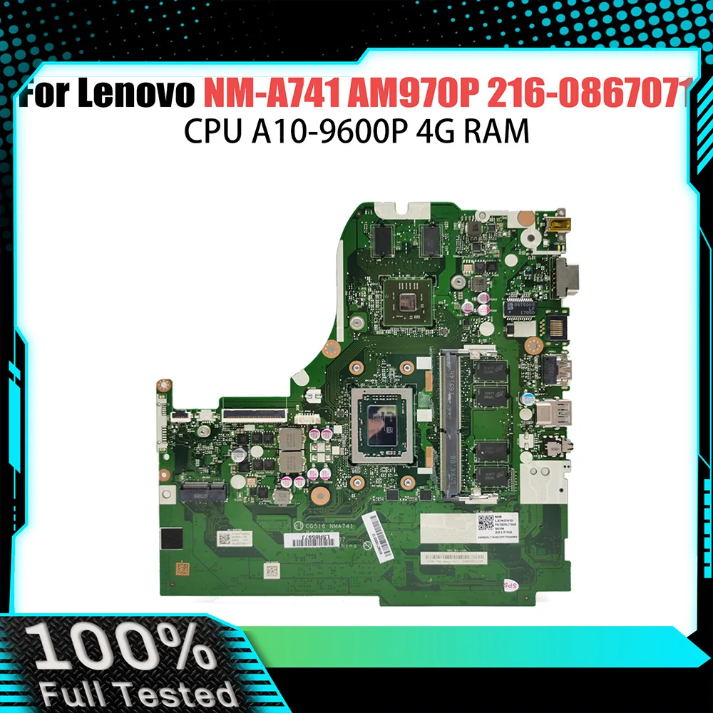 

Материнская плата ноутбука NM-A741 для Lenovo 310-15ABR AM960P AM970P 216- 0867071 Материнская плата ноутбука с A10-9600P 4G-RAM