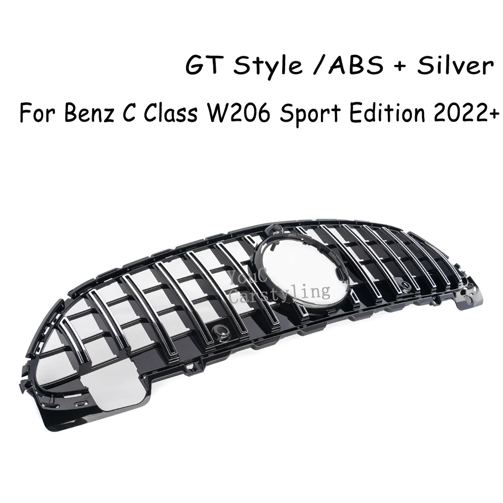 W206 ABS GT Style Black & Silver Bumper Grille For Mercedes-Benz C-Class W206 C200 C220 C300 Sport Edition 2022+ (Not Fit C63)