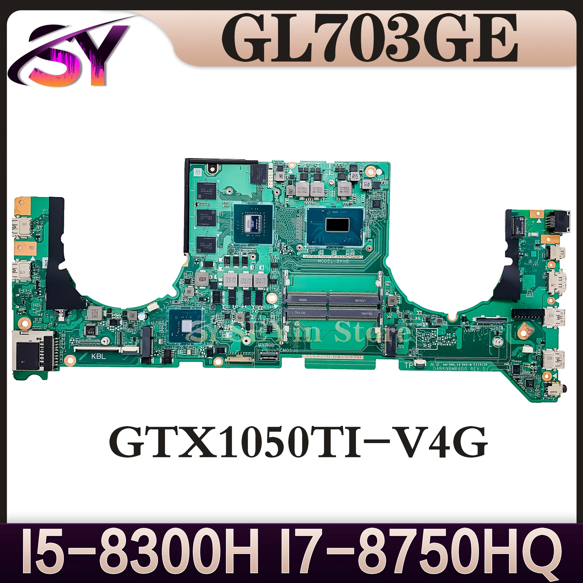 

GL703GE Mainboard For ASUS ROG Strix SCAR GL703G DABKNBMB8D0 Laptop Motherboard I5-8300H I7-8750HQ GTX1050TI/V4G