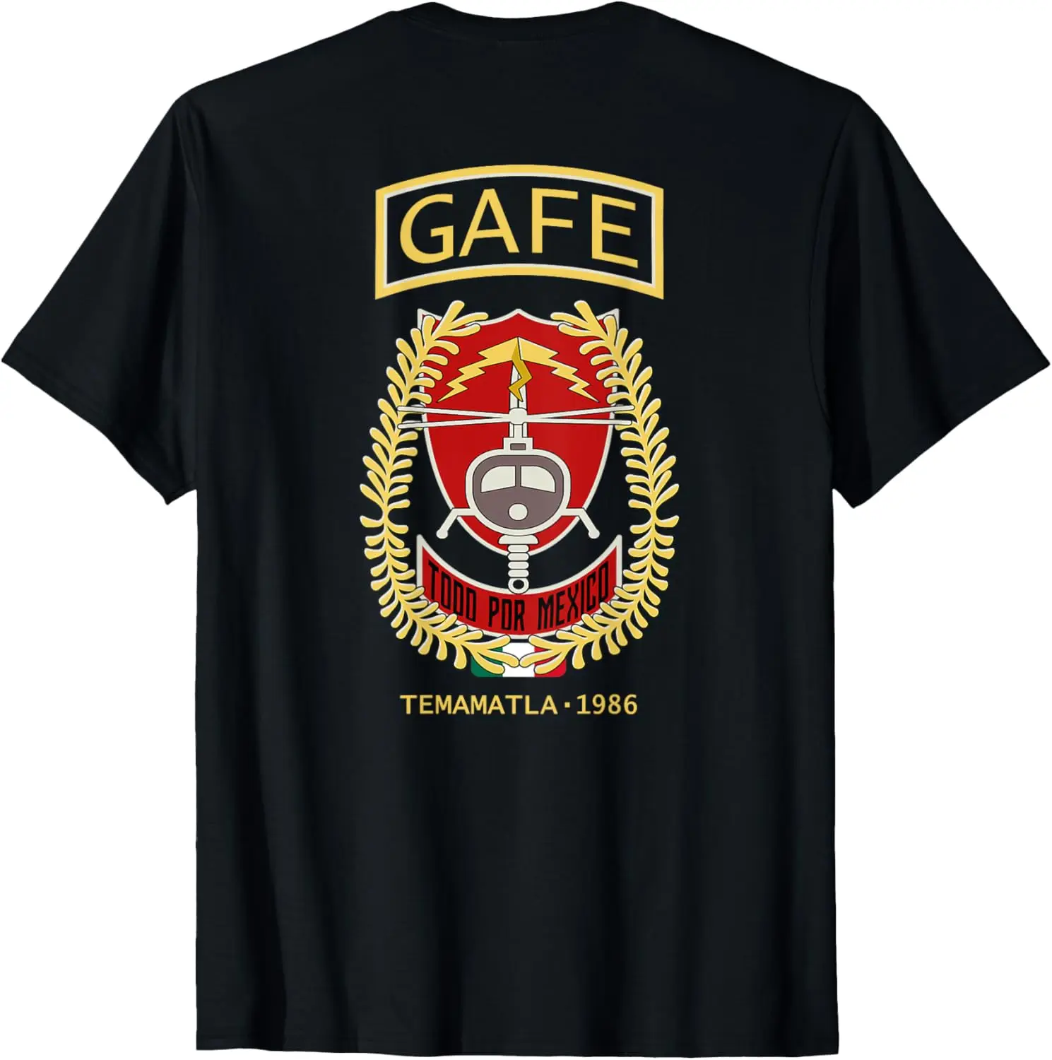 GAFES Tudo Por Mexico Special Force Fuerzas Especiales T-Shirt Short Sleeve Casual 100% Cotton T Shirts