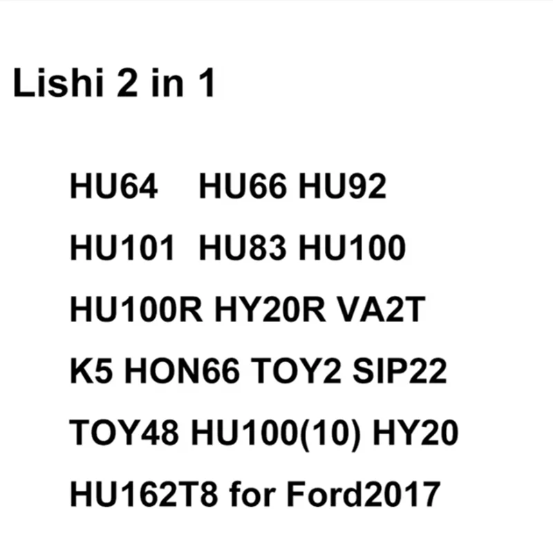 LISHI 2 IN 1 HU64 HU66 HU92HU101 HU83 HU100 HU100R HY20R VA2T K5 HON66 TOY2 SIP22 TOY48 HU100(10) HY20 HU162T8 FOR FORD2017 2IN1