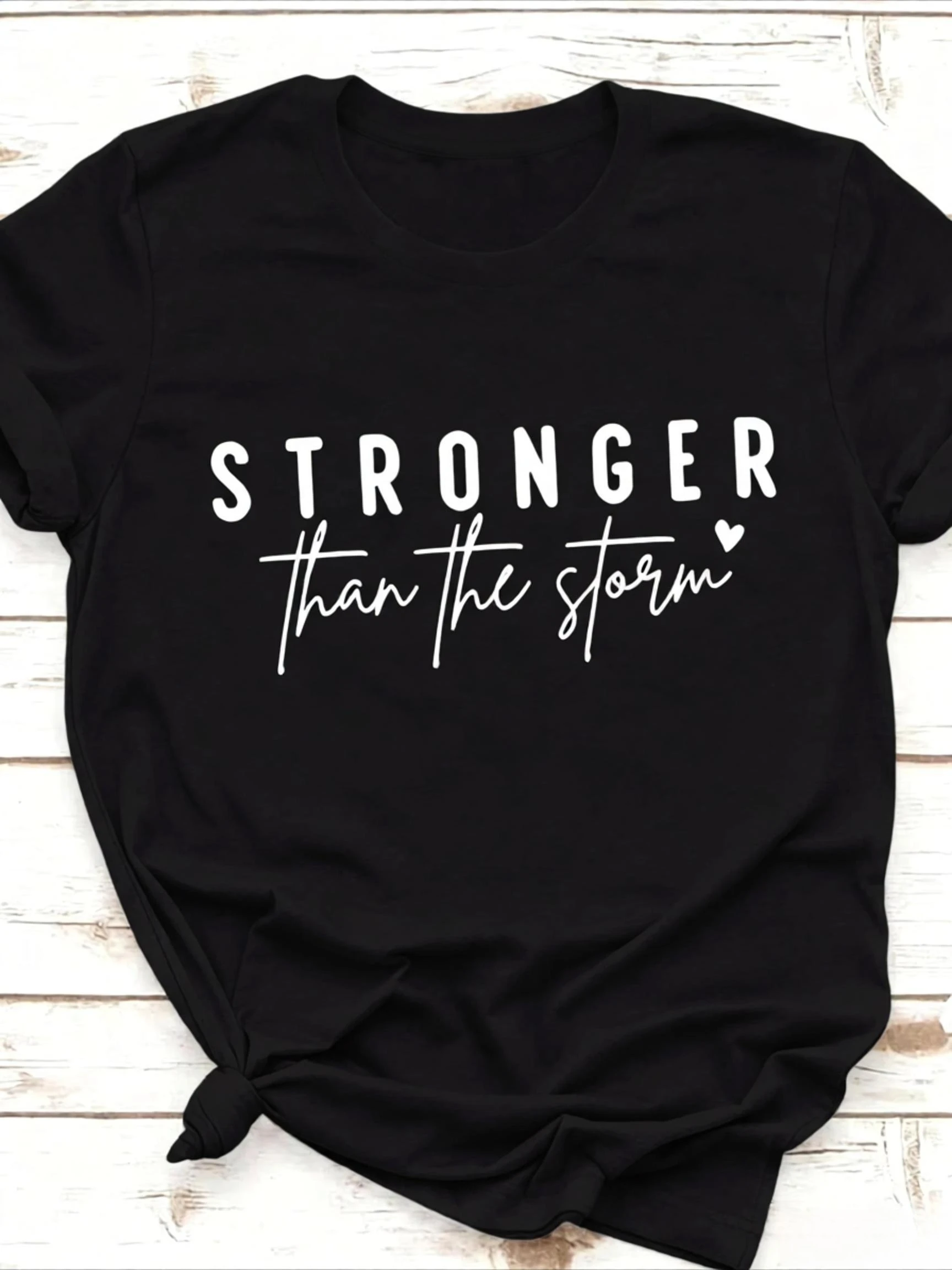 Women Crew Neck Short Sleeve Tops Summer Stronger Than The Storm Inspirational Slogan Graphic Print Women's Oversized T-shirt