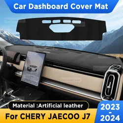 For CHERY JAECOO J7 2023 2024 Car Dashboard Cover Mat Sun Shade Pad Artificial Leather Rug Instrumen Panel Carpets Accessories