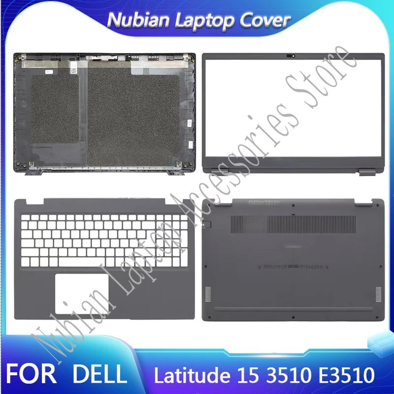 New For DELL Latitude 15 3510 E3510 LCD Back Cover Bezel case Upper Cover Bottom Laptop Shell 08XVW9 0PG2XT 0GCK6R 0JYG4Y 0MH24R