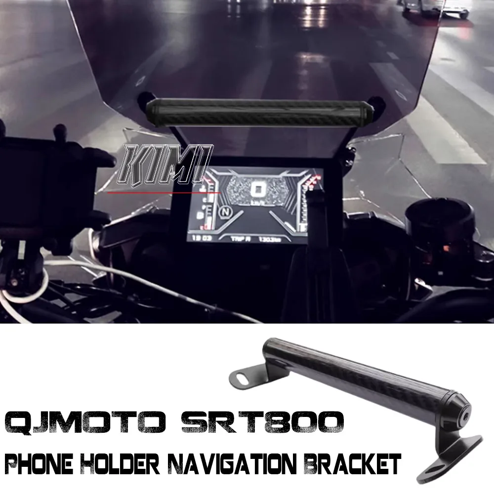 

For QJMOTO QJ SRT800 SRT800X SRT 800 Motorcycle Phone Holder Navigation Bracket GPS Smartphone Stand Holder