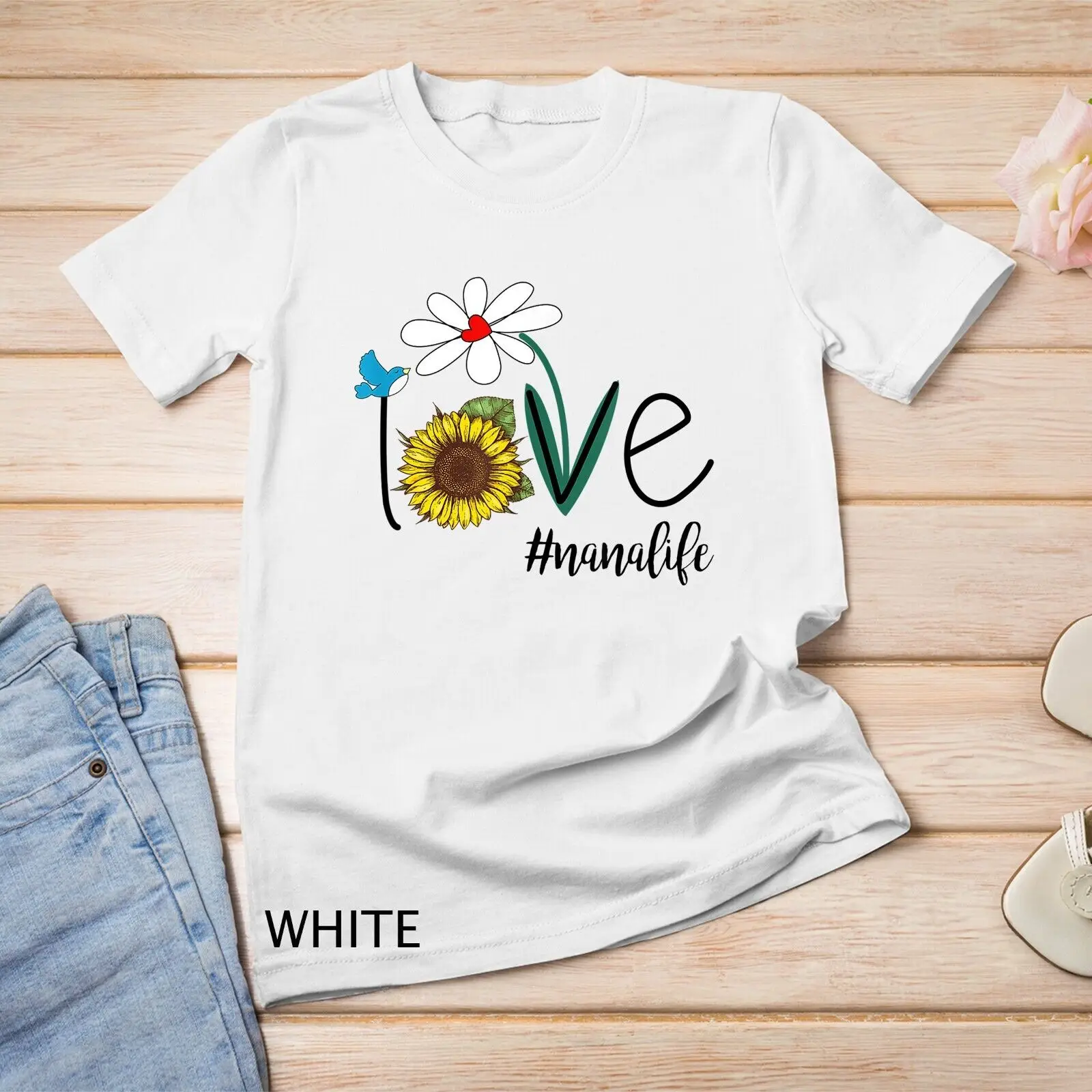 Love Nana Life Bird Sunflower Funny Mother Day Gift T-Shirt Unisex T-shirt