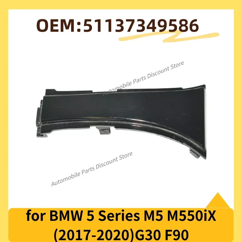 for 2017-2020 G30 F90 BMW 530e 530eX 530i 530iX 540dX 540i 540iX M5 M550iX Front Bumper Grille Trim Bracket 51137349586