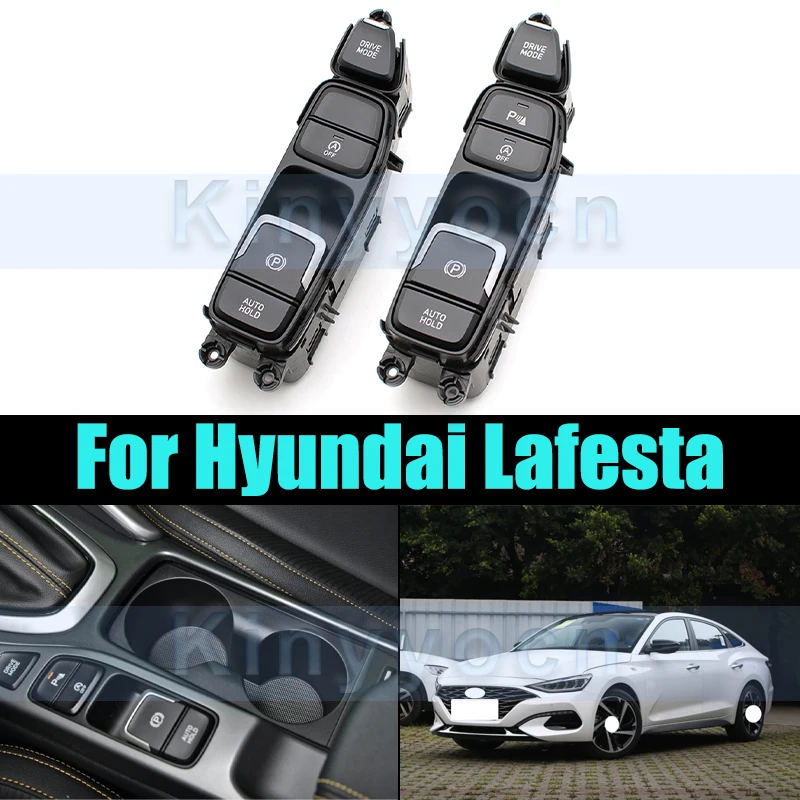 

Car Electronic Handbrake Parking Switch For Hyundai Lafesta Electronic Hand Brake Switch Console Hand Brake Switch
