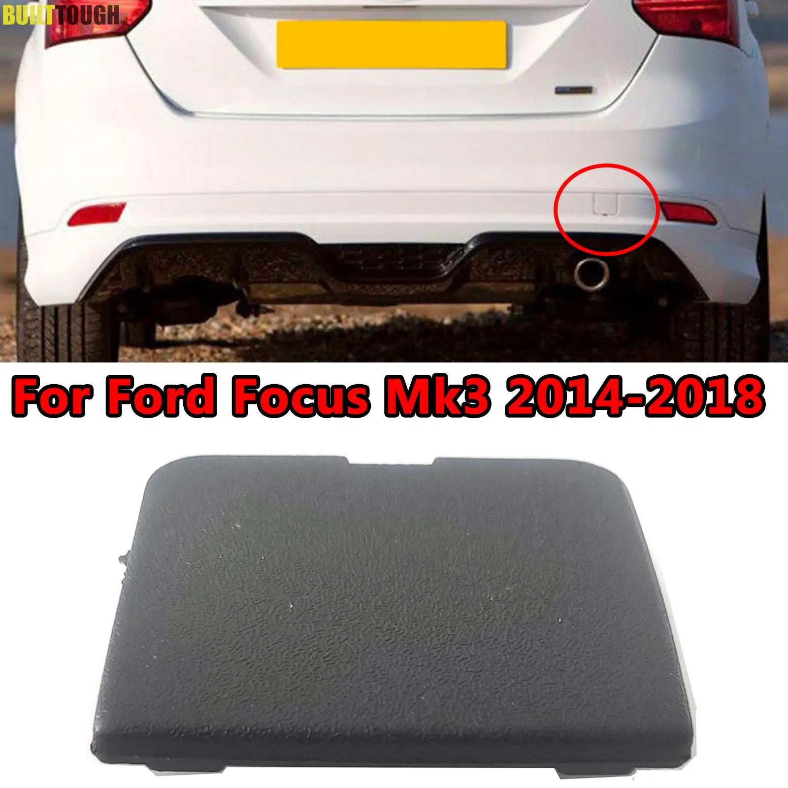 For Ford Focus Mk3 Hatchback 2014 2015 2016 2017 2018 Car Replacement Rear Bumper Hook Eye Tow Cover Cap Car Accessories 1872237