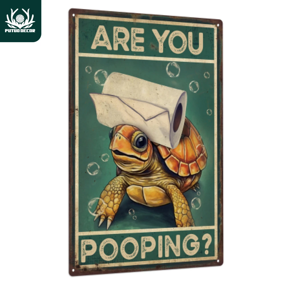 Putuo Decor Funny Quotes Metal Sign, Vintage Turtle Tin Plaque Wall Art Poster for Home Kitchen Bathroom Decoration