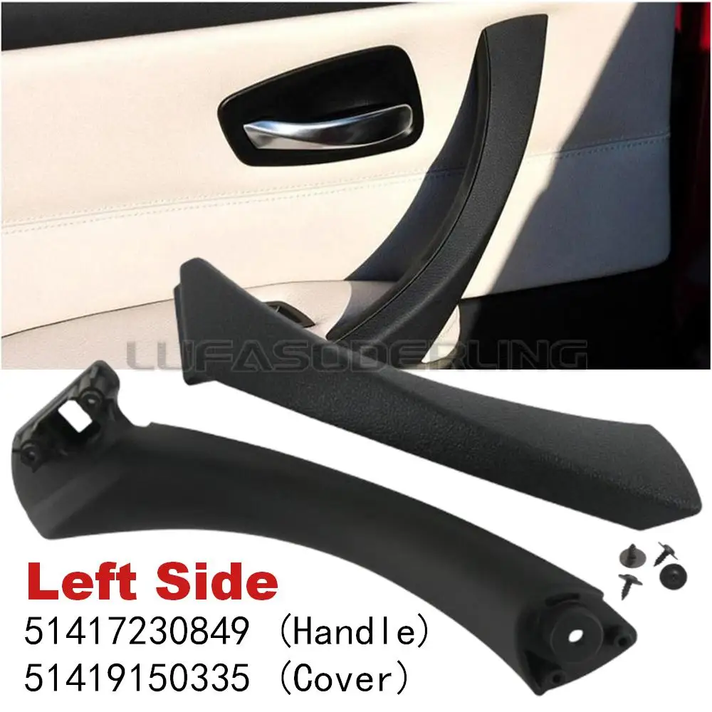 3x Left Right Side Inner&Outer Door Panel Handle Pull Trim Cover For BMW E90 E91 51417230849 51419150335 51417230850 51419150336
