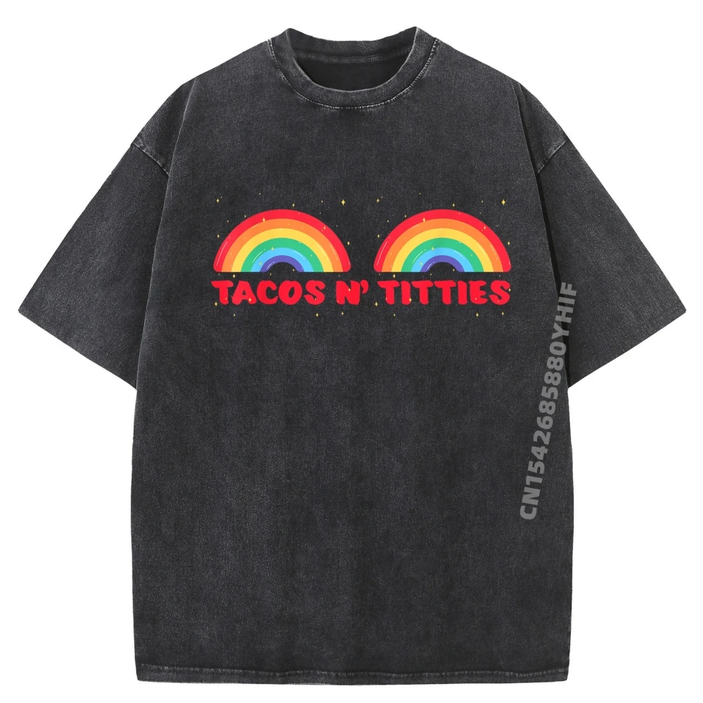 

Tacos And Titties Funny LGBT Gay Pride Lesbian Graphic Tees Men SOFT Washed Shirt Luxury T-Shirt Mens Tops