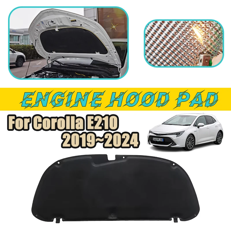 

For E210 Toyota Corolla GT 2019-2024 2020 2021 2022 Car Engine Hood Pad Cover Thermal Heat Mat Soundproof Cotton Car Accessories