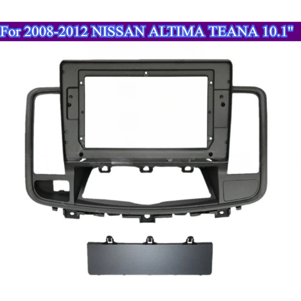 

For 2008-2012 NISSAN ALTIMA TEANA 10.1''Car Dashboard Frame Navigation Reverse Adapter Installation Direct Fit Dashboard Display