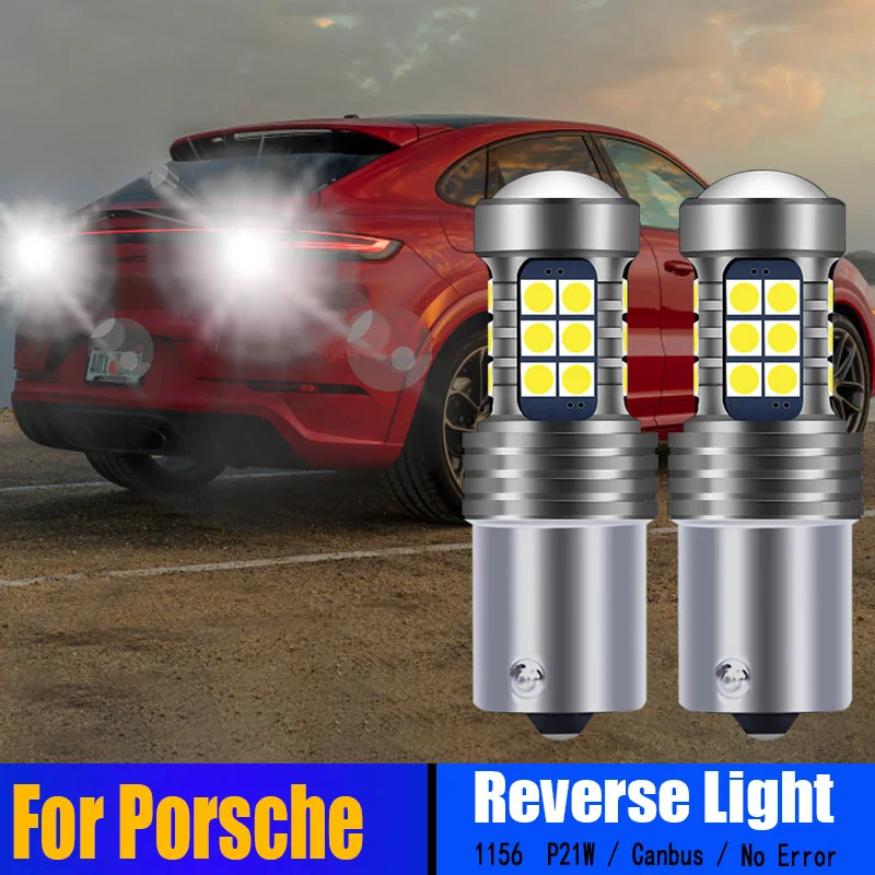 

2pcs P21W Canbus LED Reverse Lights Backup Lamps BA15S 1156 For Porsche 911 Boxster Cayenne S 4.5 V8 Carrera GT Cayman 2006-2012