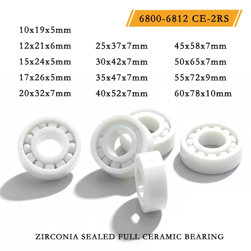 1pcs 6800-6812CE-2RS Full Ceramic Small Bearings Inner Diameter 12mm 15mm 17mm 20mm 25mm 30mm 35mm 40mm~60mm Miniature Bearing