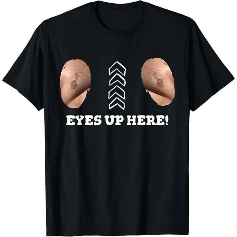 Men's Funny EYES UP HERE! Meme Graphic T Shirt Women Cotton Tee Summer Oversize Top Ironic Humor Weirdcor Sarcastic Hilarious