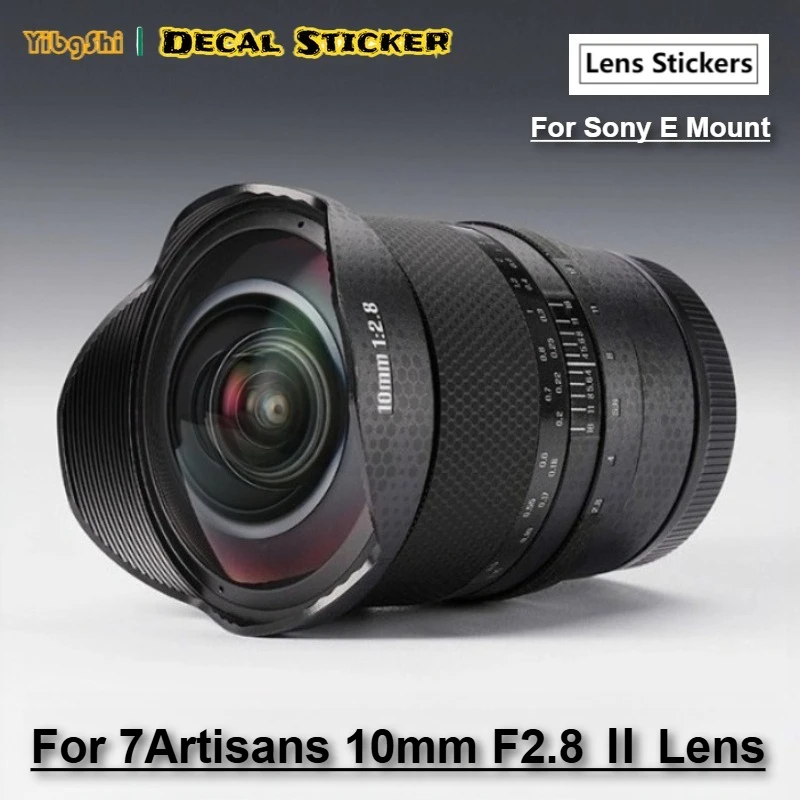 For 7Artisans 10mm F2.8 II For Sony E Mount Lens Sticker Vinyl Wrap Film 10F2.8 II Lens Body Protective Sticker Protector Coat