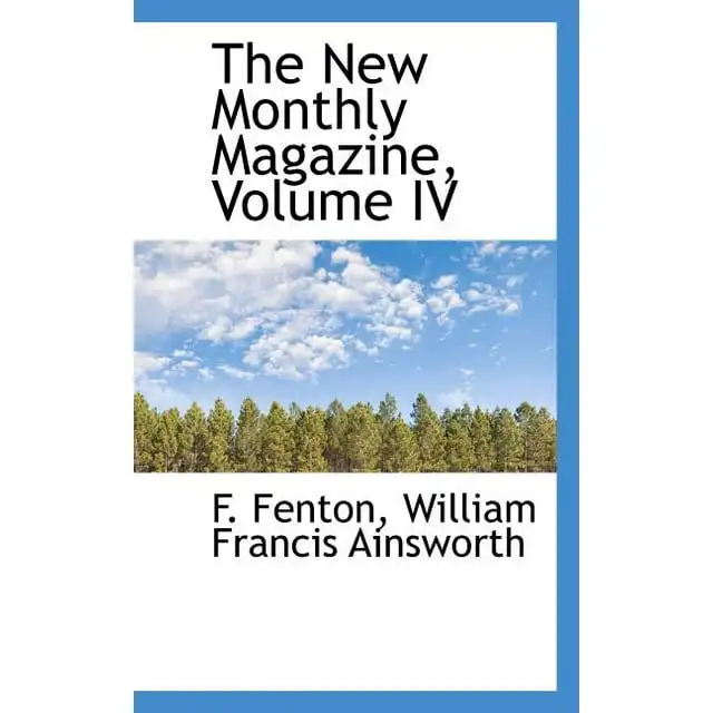 

The New Monthly Magazine, Volume IV (Paperback)