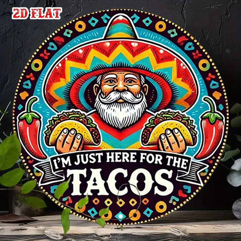 

2D Flat 1 шт. Круглая алюминиевая вывеска Tacos, металлическая жестяная вывеска праздничных цветов - мексиканская культура, деревенское металлическое настенное искусство, идеально подходит для
