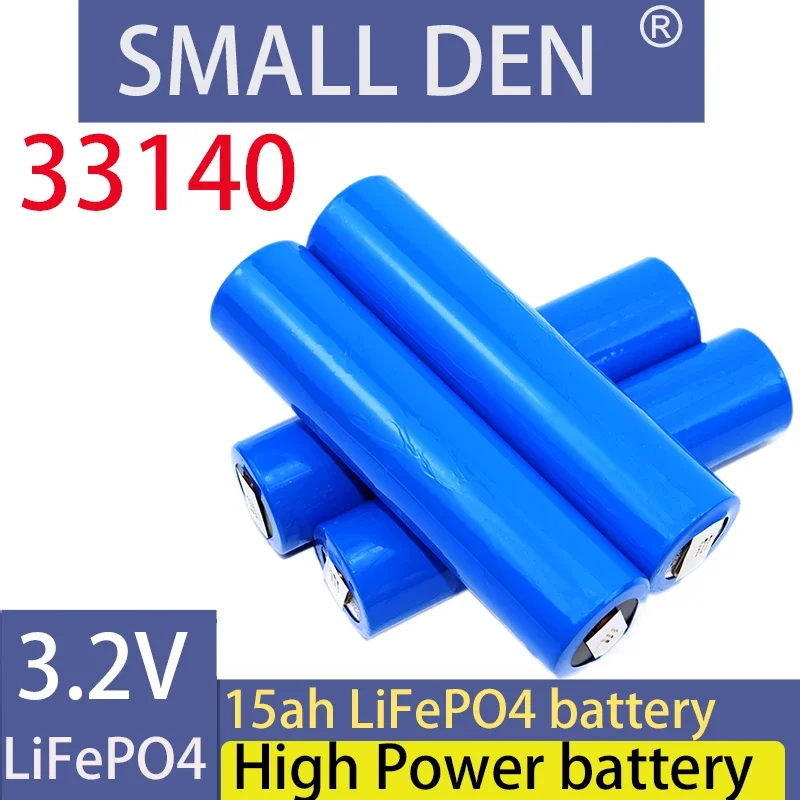 33140 Lifepo4 Battery 3.2V 15Ah with BMS with Nickel for DIY 12v 24V 48V Solar energy, energy storage Battery pack+Nickel sheet