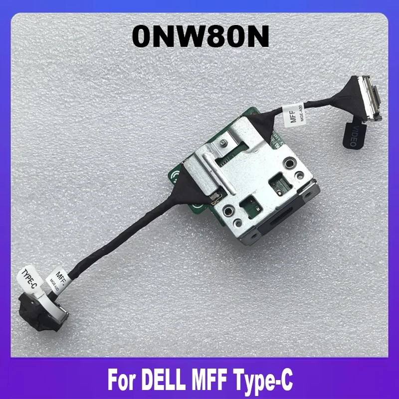 New Original 0NW80N For DELL MFF TYPE-C Board Adapter Card NW80N CN-0NW80N 100% Tested