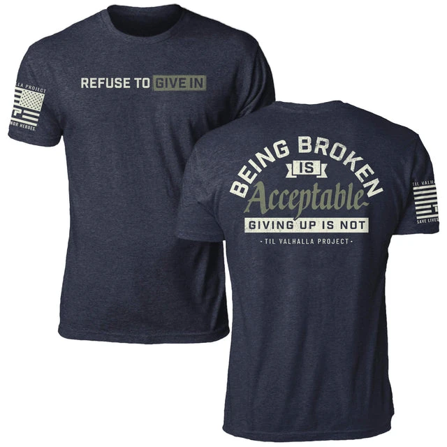 Being Broken Is Acceptable Giving Up Is Not  T-Shirt Cotton Graphic Tee Men Women Summer Streetwear