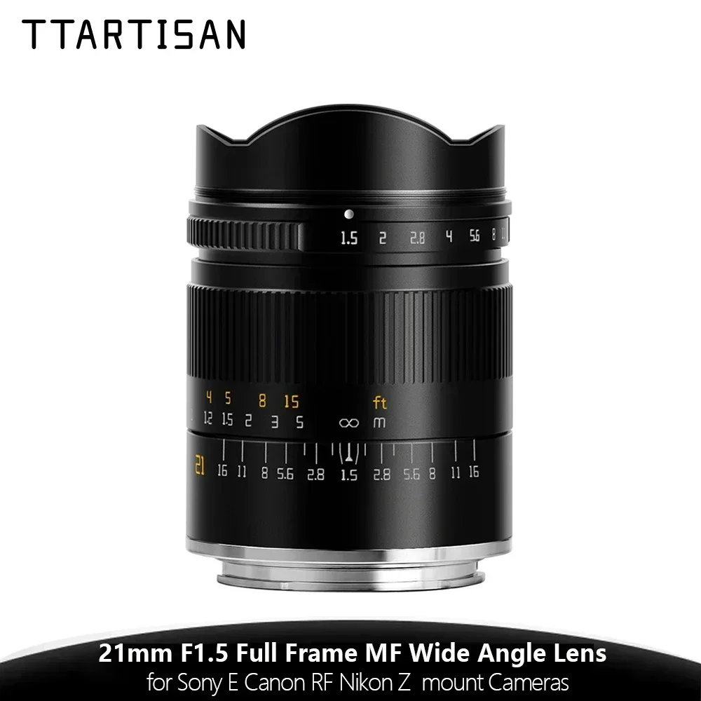 TTArtisan 21mm F1.5 Full Frame MF Wide Angle Camera Lens for Sony A7 A5000 NEX-3N Canon RF Nikon Z5