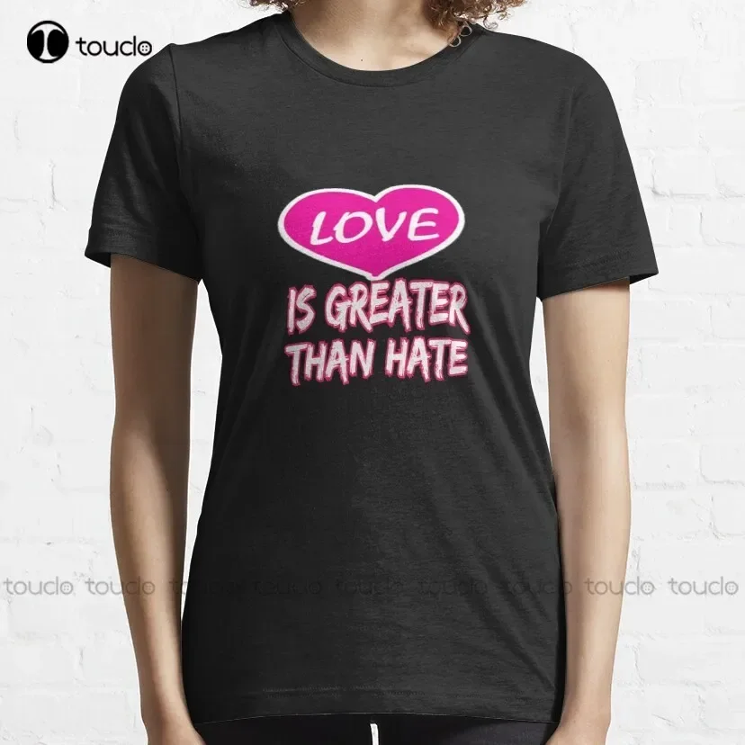 Love Is Greater Than Hate T-Shirt Mens Short Sleeve Shirts Casual Custom Aldult Teen Unisex Digital Printing Tee Shirt Xs-5Xl