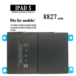 8827mAh Tablet Battery for Apple IPad 5 & Air 1 Replacement Bateria A1474 A1475 A1476 A1822 A1823 A1893 A1954 A2197 Batteries