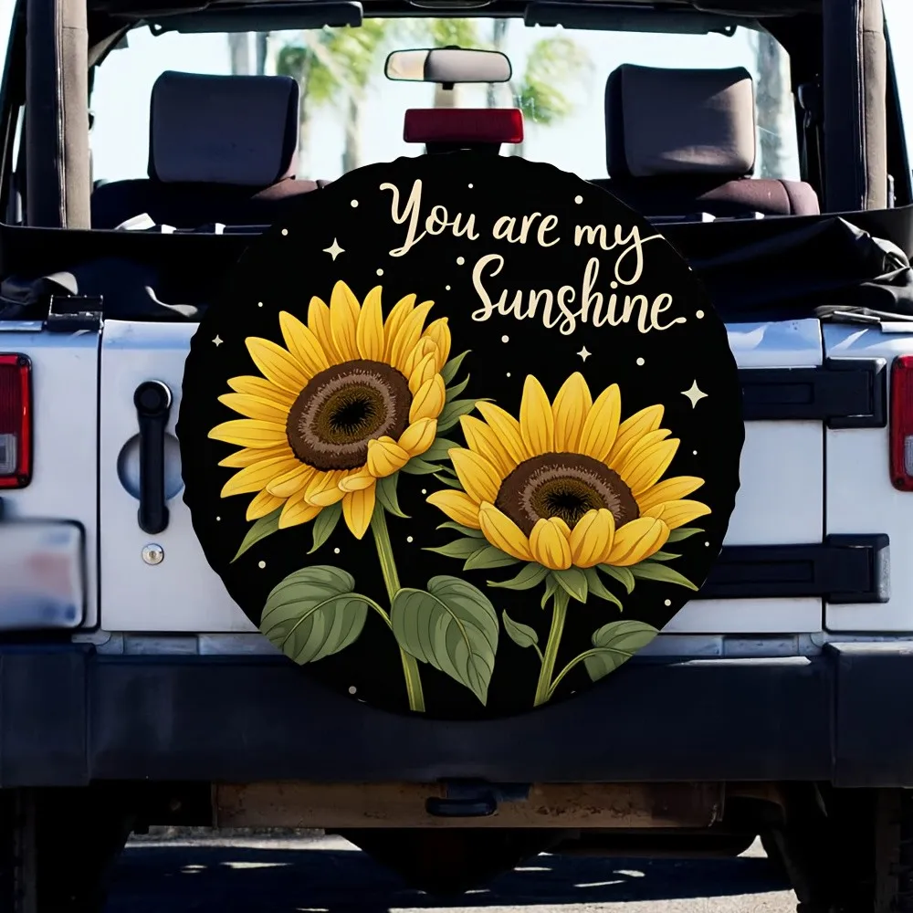 Sunflower You Are My Sunshine Spare Tire Cover Waterproof Polyester Vehicle Protection