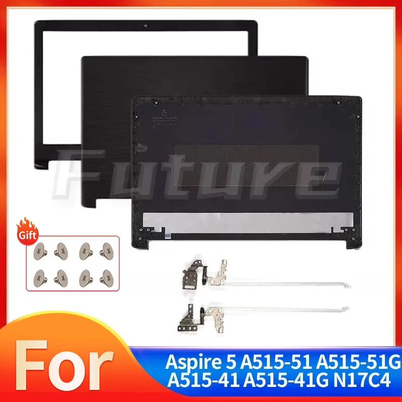 

New Case For Aspire 5 A515-51 A515-51G A515-41 A515-41G N17C4 Laptop LCD Back Cover Bezel Hinges Top Cover