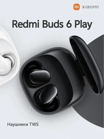Наушники TWS Xiaomi Redmi Buds 6 Play международная версия 36 часов автономности влагозащита IPX4