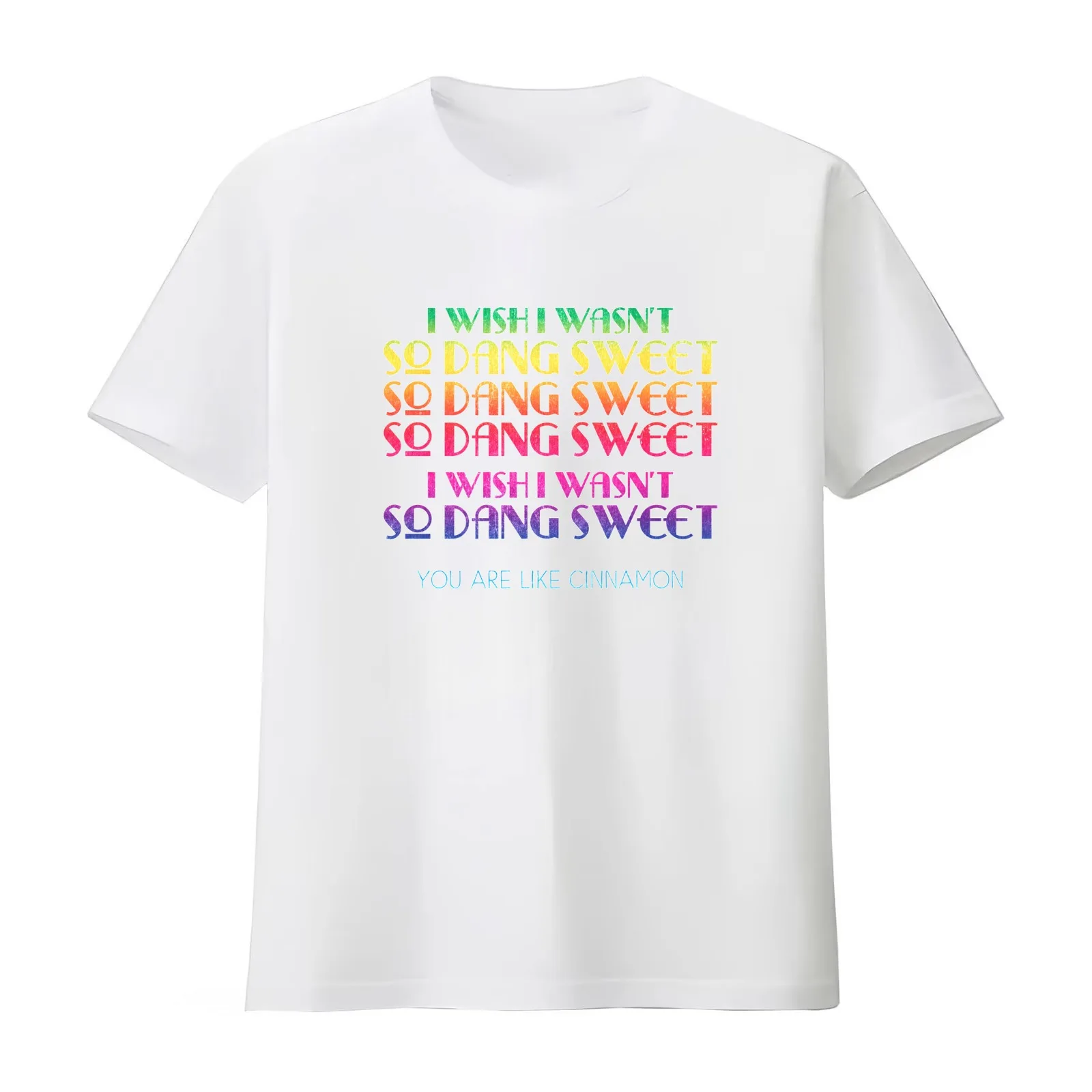 I Wish I Wasn't So Dang Sweet - Bad Lip Reading Hostiles on the Hill T-Shirt Summer Casual Cotton Tee Vintage Graphic Print