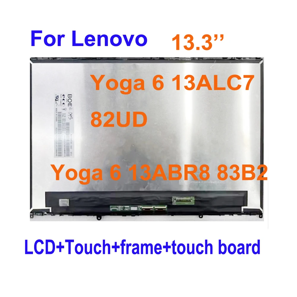 

1 шт. тест 13,3 дюйма 1920x1200 ЖК-дисплей для Lenovo Yoga 6 13ALC7 82UD Yoga 6 13ABR8 83B2 ЖК-дисплей с цифровым преобразователем сенсорного экрана в сборе