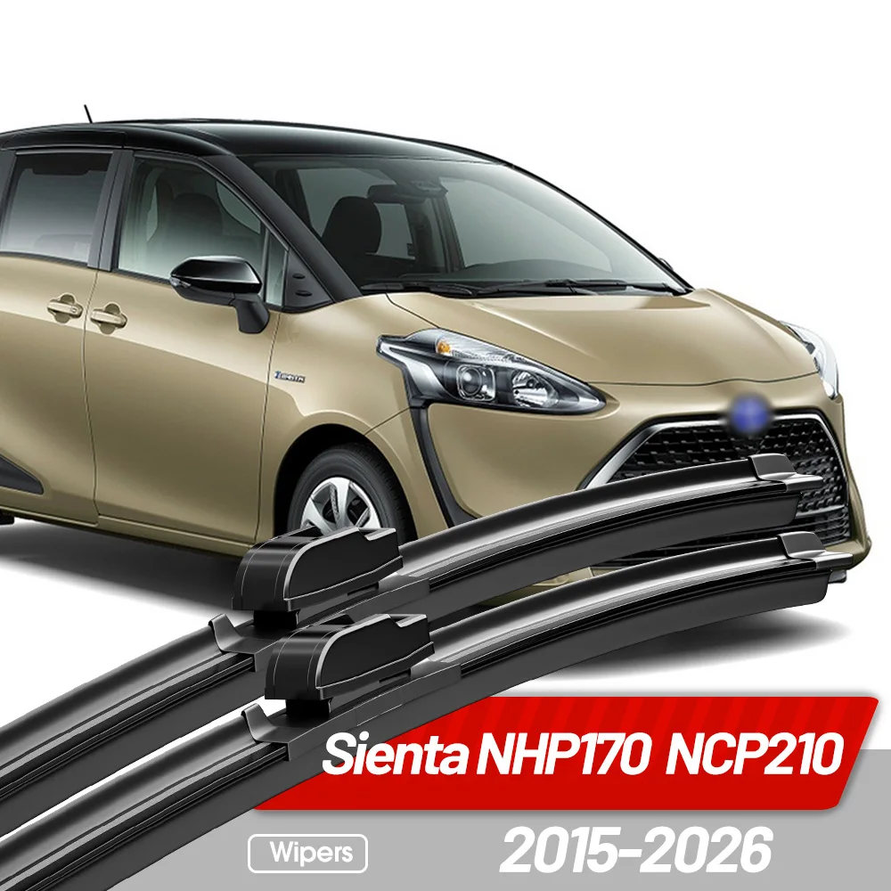 

For Toyota Sienta NHP170 NCP210 2015-2026 Front Wiper Blades Windshield Windscreen Window Accessories 26"14" 2018 2022 2024