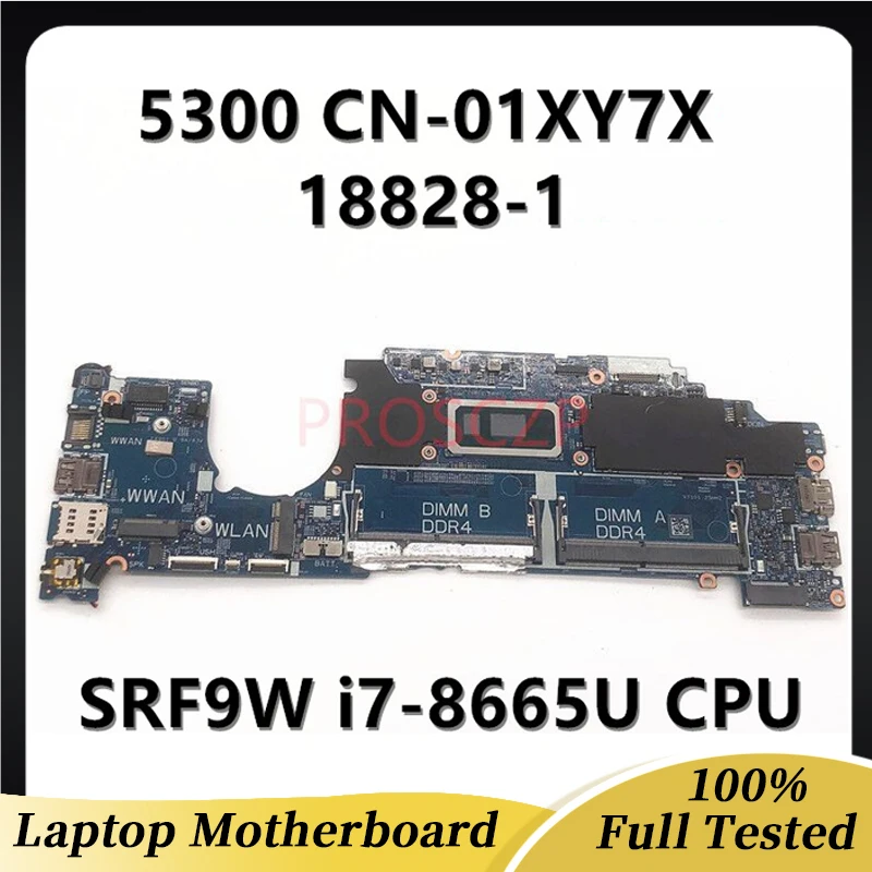 01XY7X 1XY7X CN-01XY7X High Quality Mainboard FOR DELL 5300 Laptop Motherboard W/SRF9W i7-8665U CPU 18828-1 100% Full Working OK