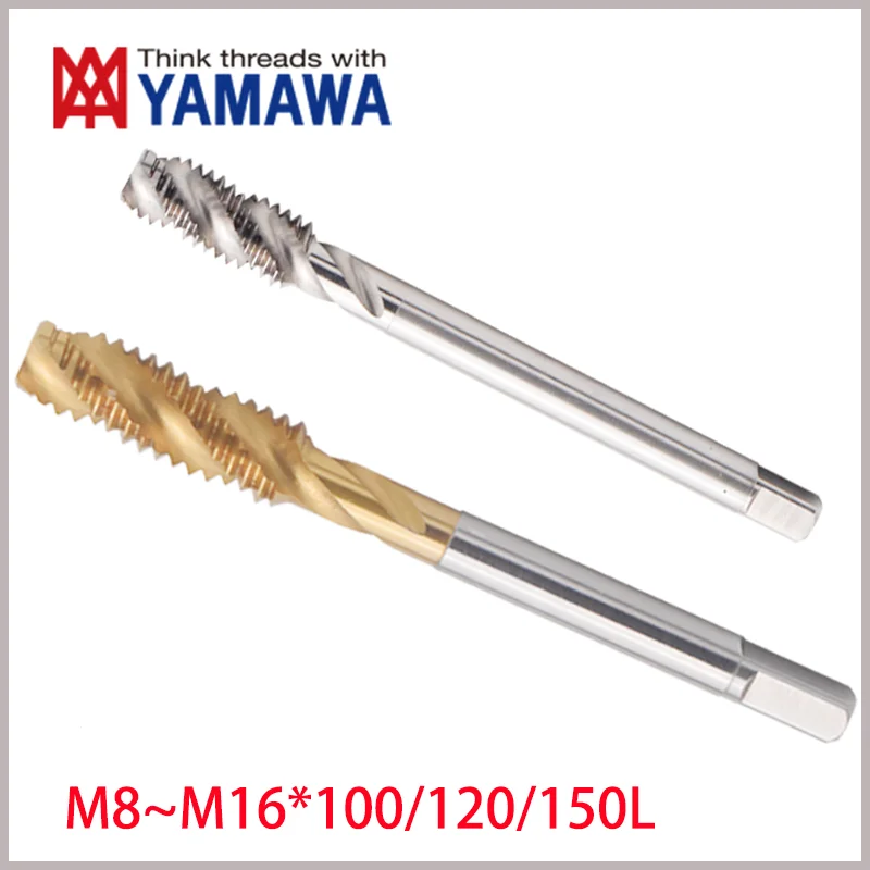 1PCS YAMAWA Metric Lengthening Spiral Fluted Tap For aluminum/With Tin Machine M8M10 *100/120/150L M12M14M16  Screw Thread Tap