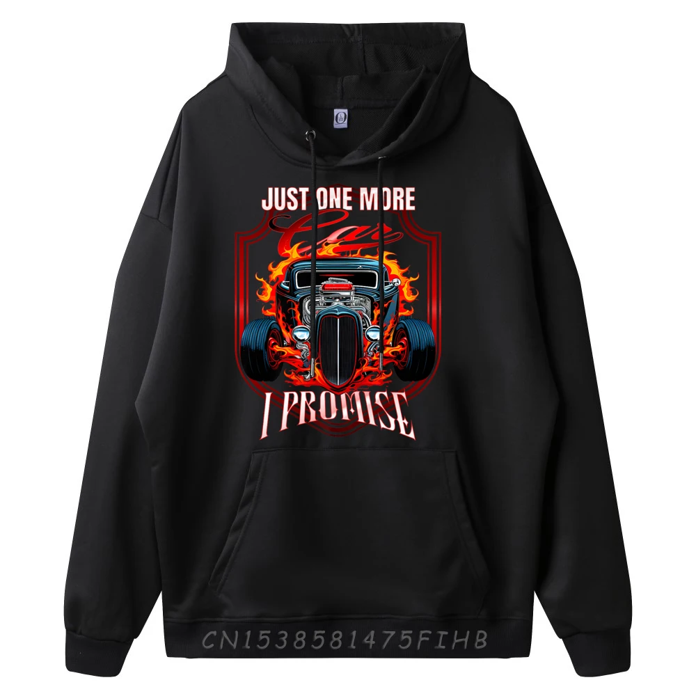 Just One More Car I Hoodies Casual Long Sleeve Newest Round Collar Sweatshirt Crazy Sweatshirt Gift Idea New Year Day