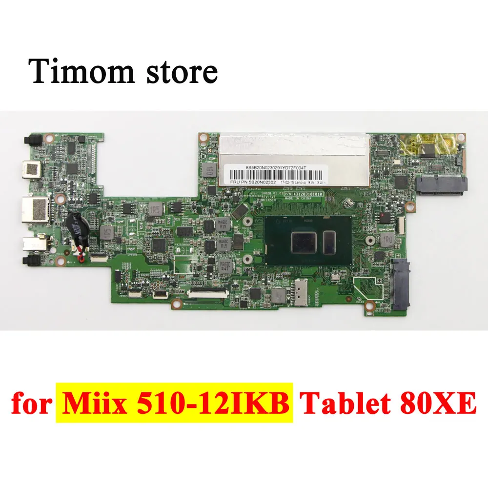 

I77500U I57200U I37130U I37100U I36006U 8G 4G MB for Lenovo Miix 510-12IKB Tablet 80XE Orignal Laptop Motherboard