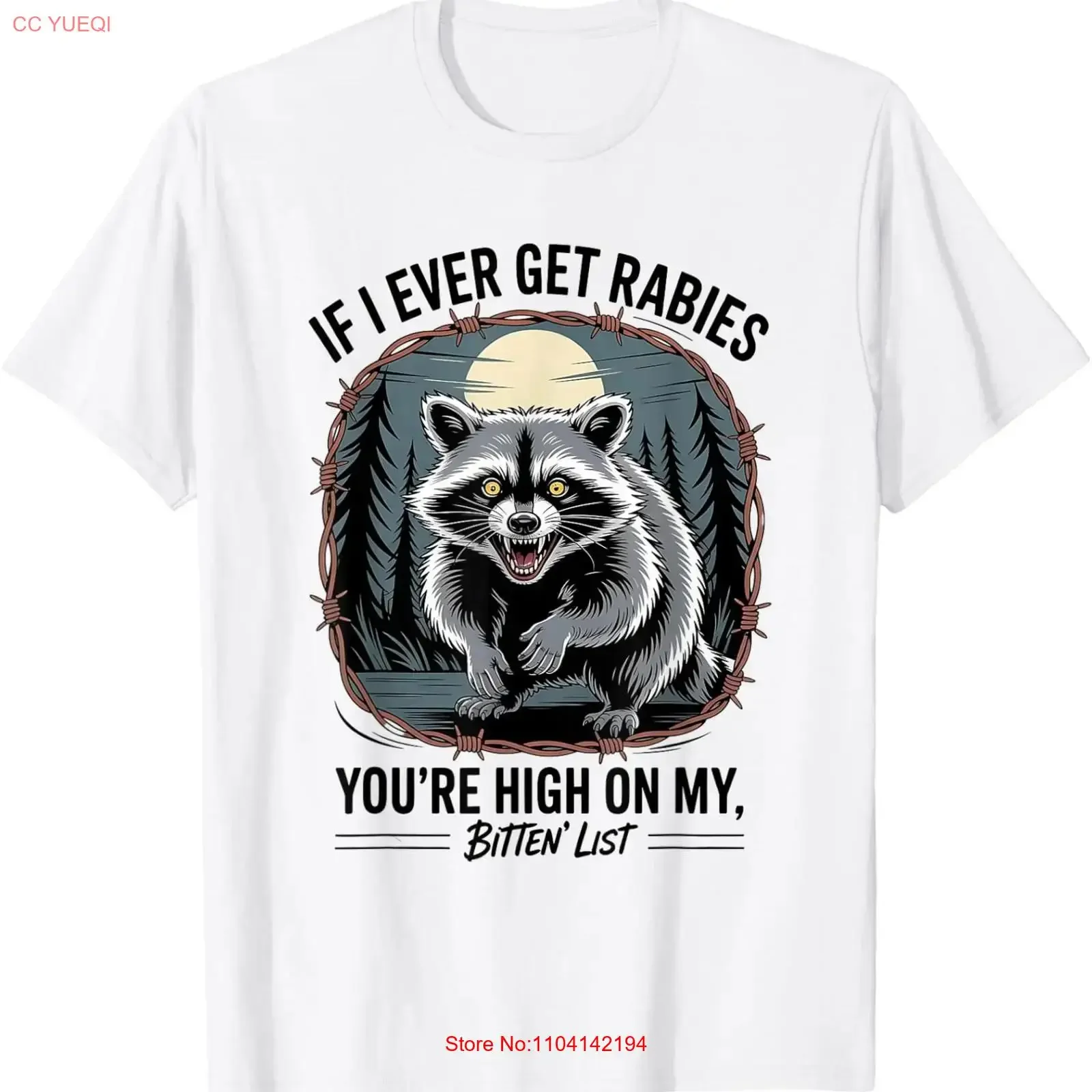 If I Ever Get Rabies You're High On My Bitin' List Raccoon T Shirt vintage Washed fashion designer clothes Comfortable