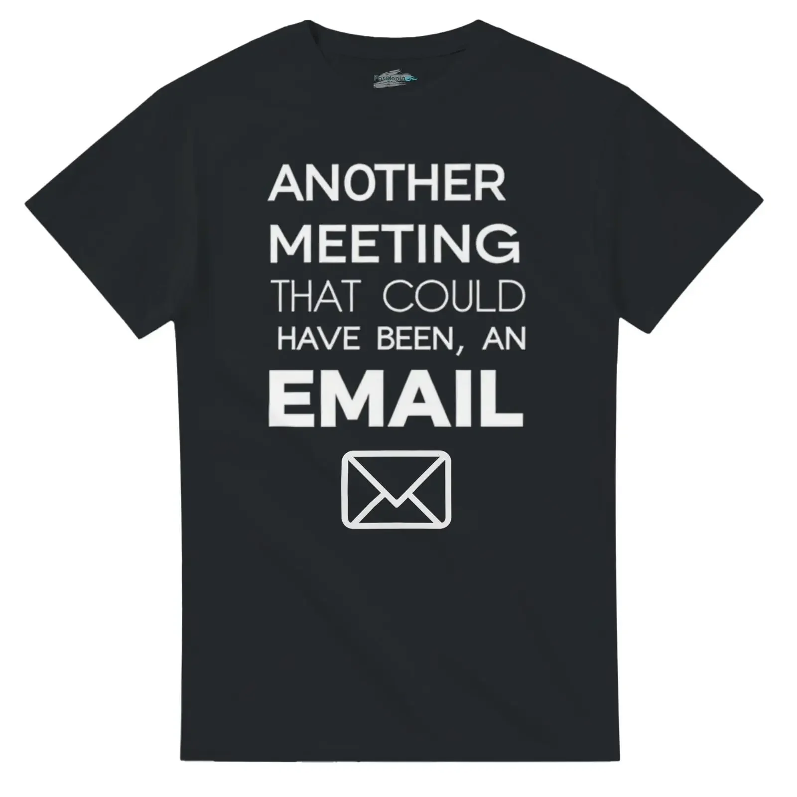 Sarcastic Meeting Email T Shirt Funny Office Humor Coworker  vintage Washed Versatile Top For Everyday Wear homme Casual