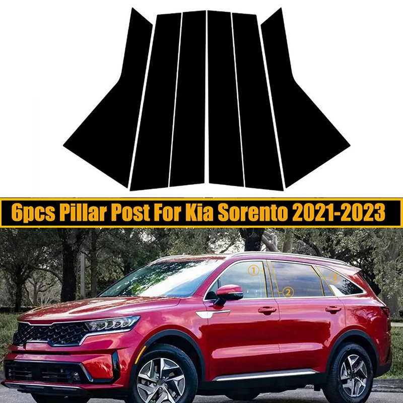 6Pcs Glossy Piano Black Pillar Posts Fit For Kia Sorento 2021 2022 2023 Door Window Trim Stickers Auto Styling Accessories