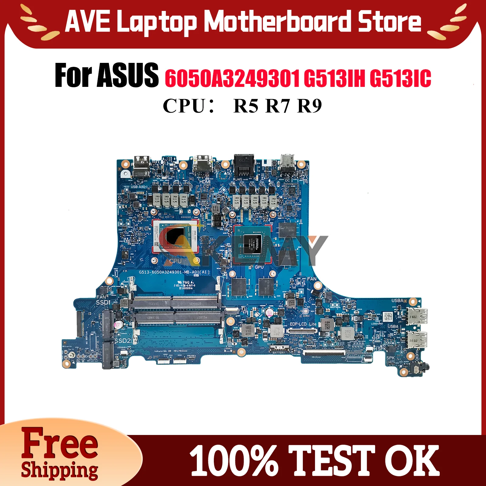 

6050A3249301 Laptop Motherboard For ASUS ROG Strix G15 G513IE G513IH G513I G513IC Mainboard With R5 R7 R9 CPU tests OK fast ship