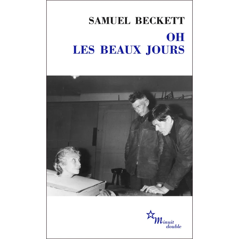 

Книга Oh Les Beaux Jours Samuel Beckett Minit 9782707345837