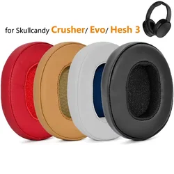 Hesh 3 Replacement Ear Pads for Skullcandy Crusher Wireless Crusher Evo Crusher ANC Hesh3 Headphones Gamer Ear Cushions Earpads